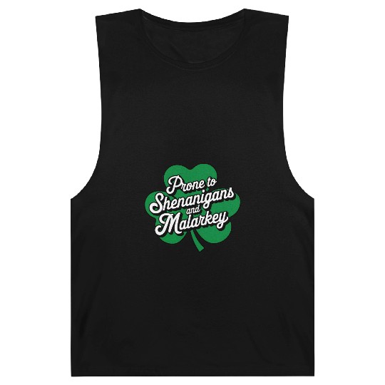 Prone to Shenanigans and Malarkey St Patrick's Day Barnard Tanks