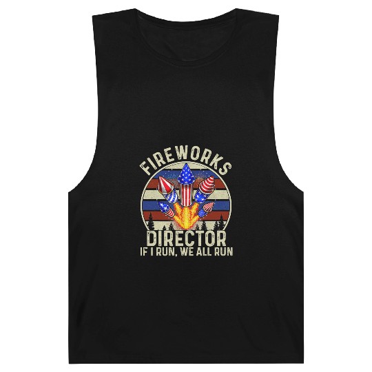 Fireworks Director If l Run We All Run Barnard Tanks