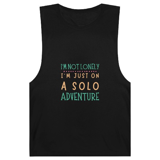 Solo Adventurer, Not Lonely - Funny Gift, Wanderlu Barnard Tanks