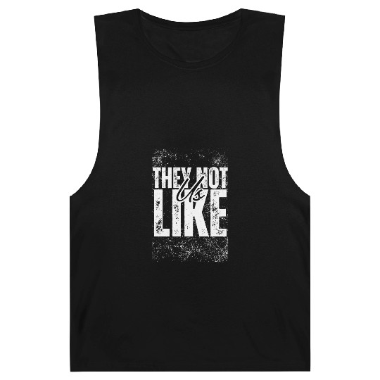 They not like us Barnard Tanks