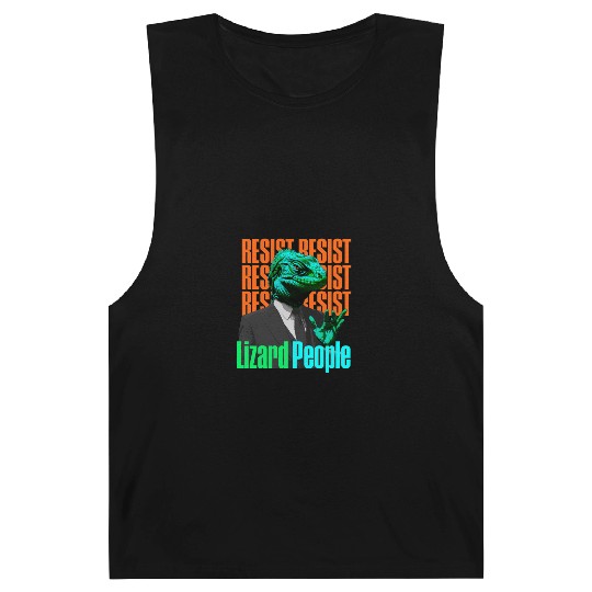 Resist Reptilians Lizard People Barnard Tanks