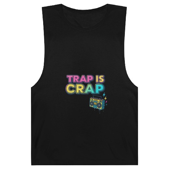 "Trap Is Crap" Graffiti Hip-Hop Barnard Tanks