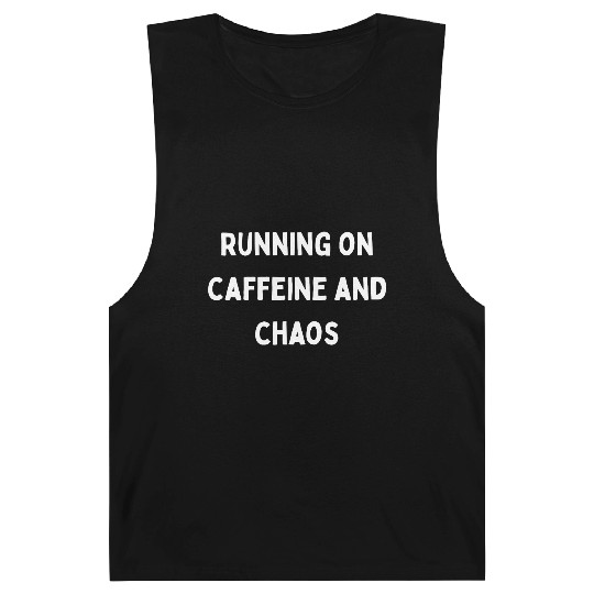 Running on Caffeine and Chaos Barnard Tanks