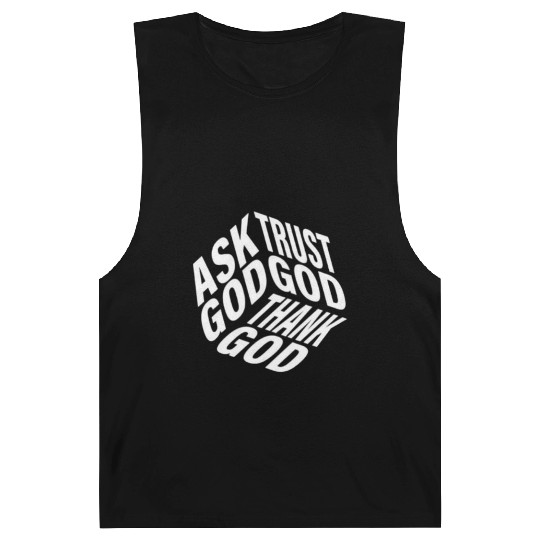 Ask Trust Thank God | 3D Faith-Inspired Typograph Barnard Tanks