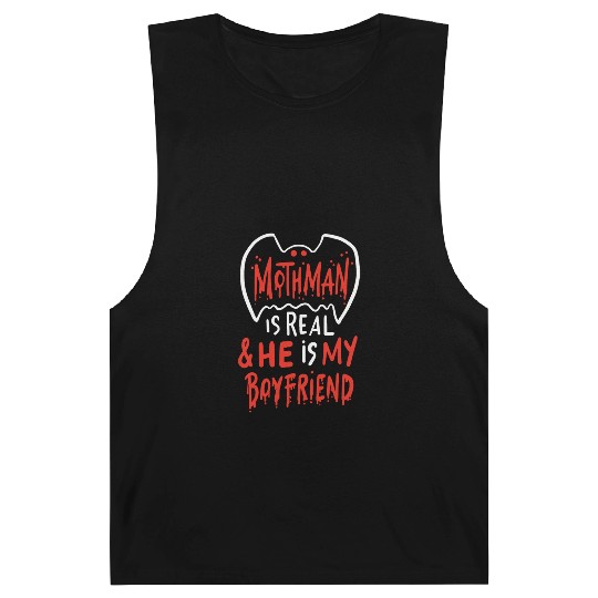 Mothman Is Real He Is My Boyfriend Barnard Tanks