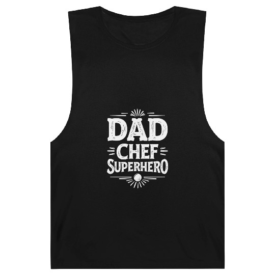 Dad Chef Superhero – Papa Cook Father Barnard Tanks