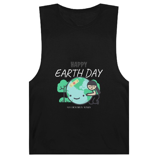 Funny Earth Day Barnard Tanks – Go Destroy Mars Quote
