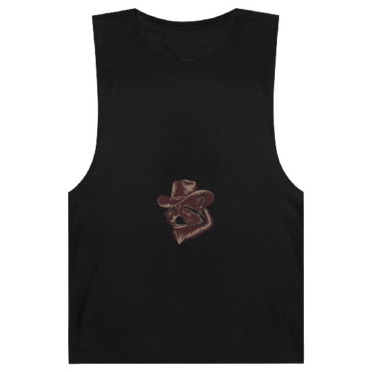 Actually, This Is My First Rodeo Barnard Tanks