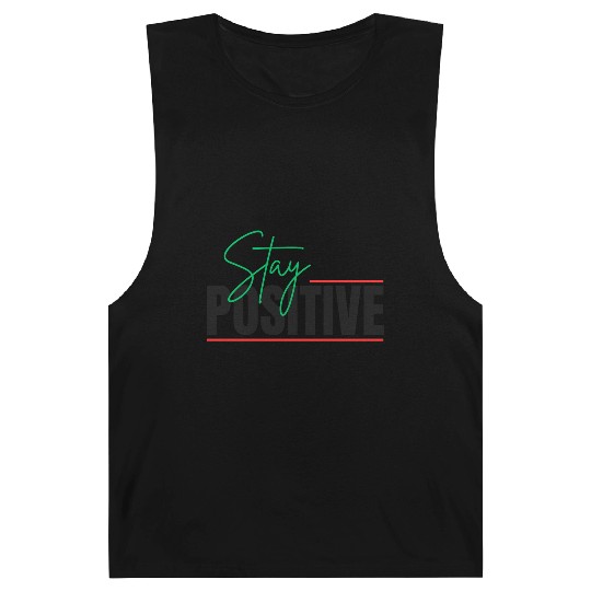 STAY POSITIVE Barnard Tanks