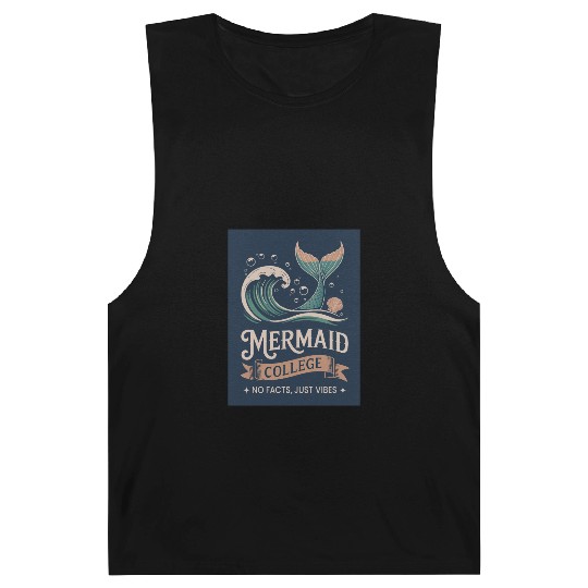 Mermaid College - No facts just vibes Barnard Tanks