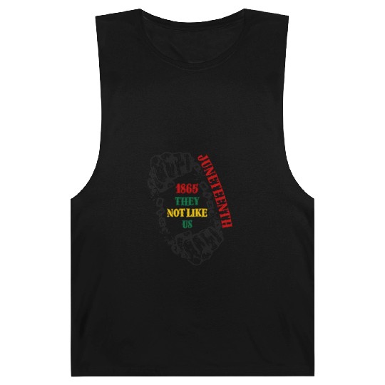 They Not Like Us -Juneteenth 1865 Barnard Tanks