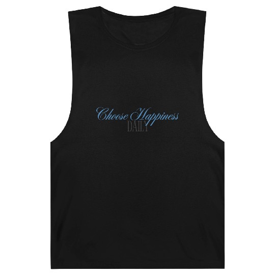Choose Happiness Elegant Design- Daily Inspiration Barnard Tanks