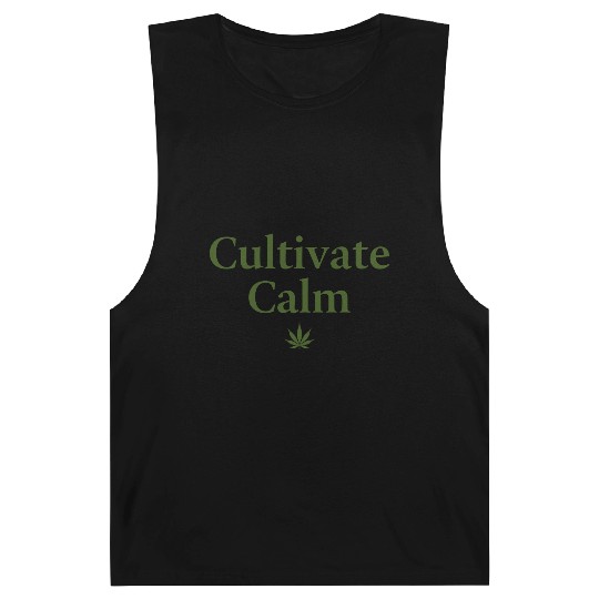 Cultivate Calm Hemp Cannabis Saying Barnard Tanks