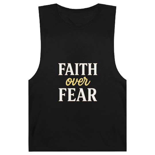 Faith over fear Barnard Tanks