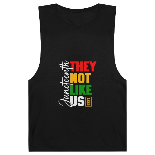 Juneteenth They Not Like Us Barnard Tanks