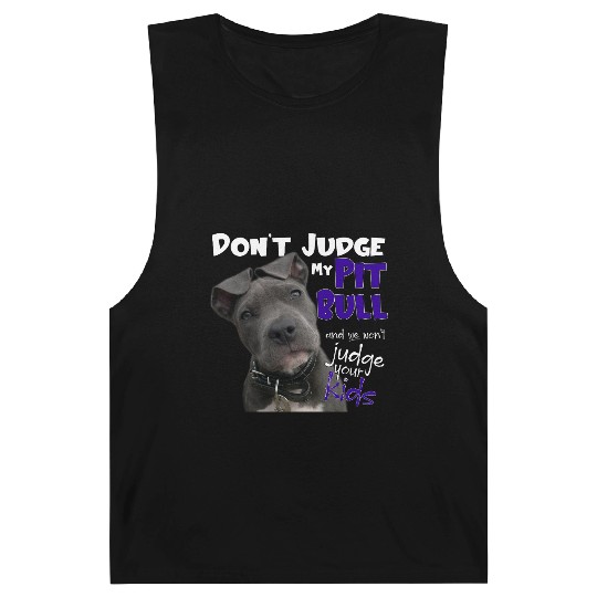 Don't Judge My Pitbull Barnard Tanks