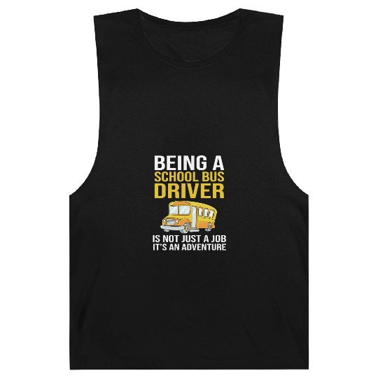 Bus Drivers Funny School Bus Driver Barnard Tanks