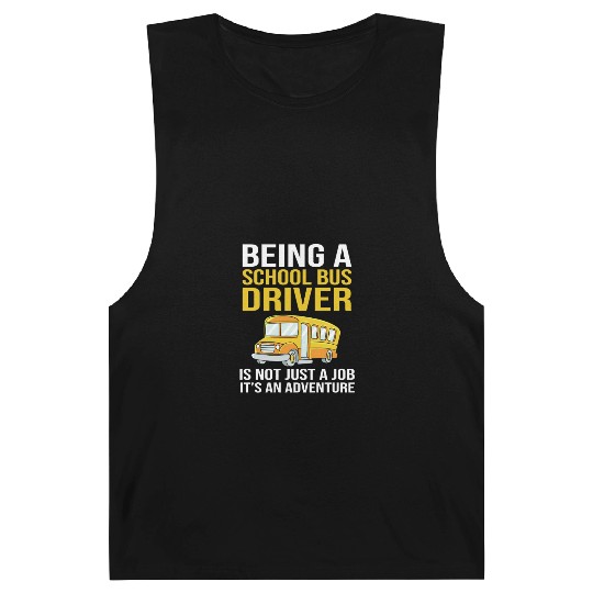 Bus Drivers Funny School Bus Driver Barnard Tanks