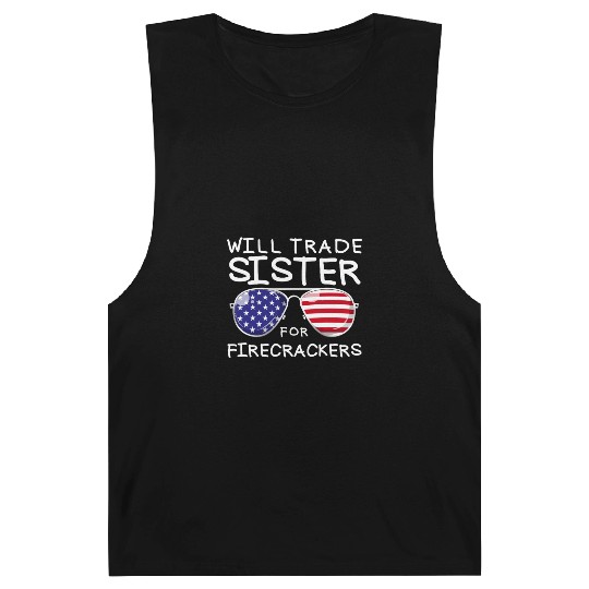 Will Trade Sister For Fireworks Kids 4th Of July Barnard Tanks