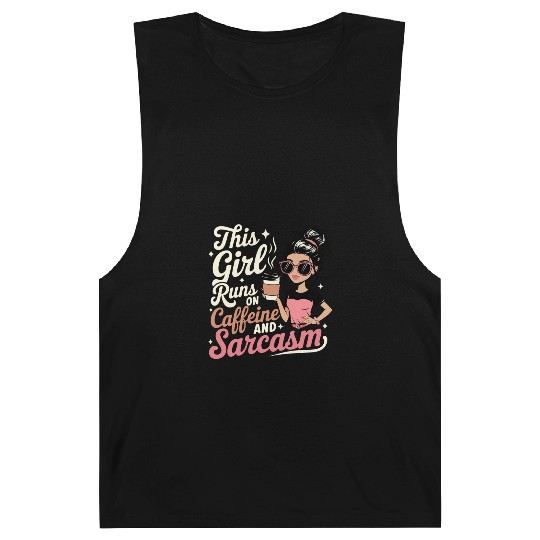 Caffeine Sarcasm Girl Graphic Design Barnard Tanks