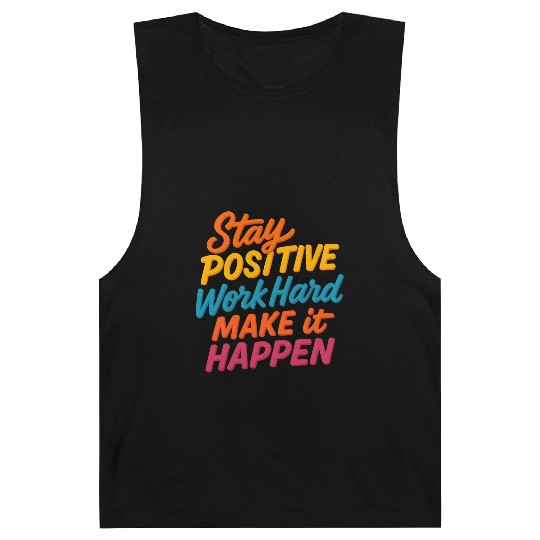 Stay Positive Colorful Motivational Quote Barnard Tanks