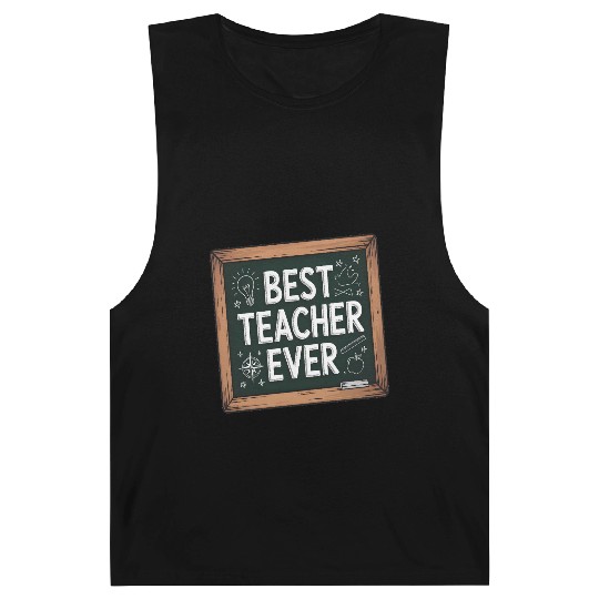 Best Teacher Ever Chalkboard Teachers Gift Barnard Tanks