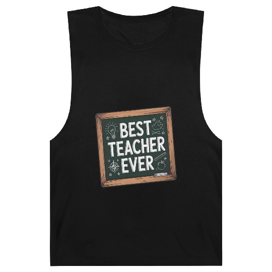 Best Teacher Ever Chalkboard Teachers Gift Barnard Tanks