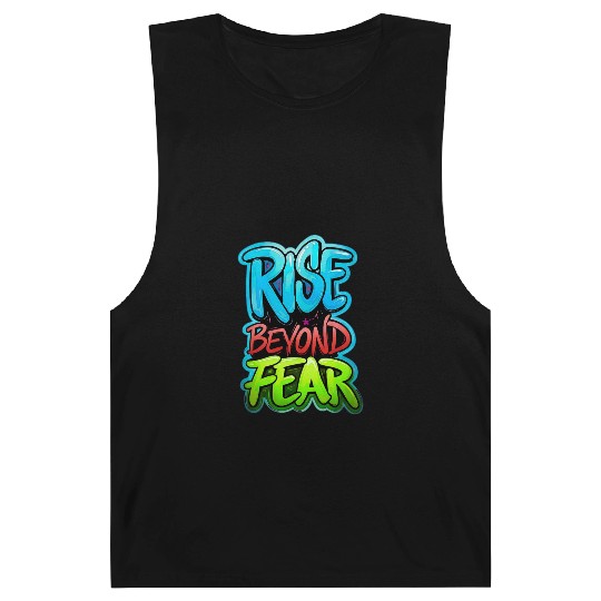 Rise Beyond Fear Graffiti Design Barnard Tanks