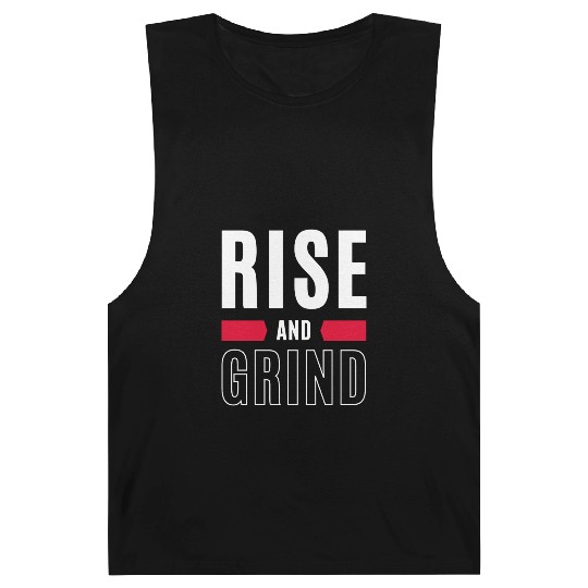 Inspirational Rise and Grind Motivational Design Barnard Tanks