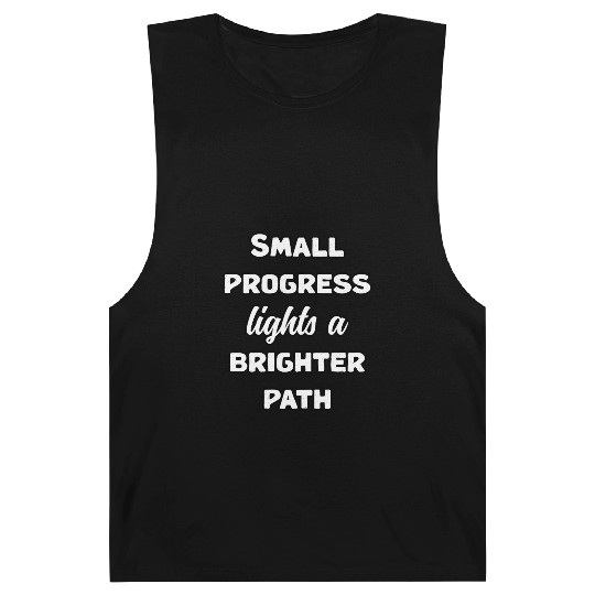 Small Progress Lights A Brighter Path Message	 Barnard Tanks