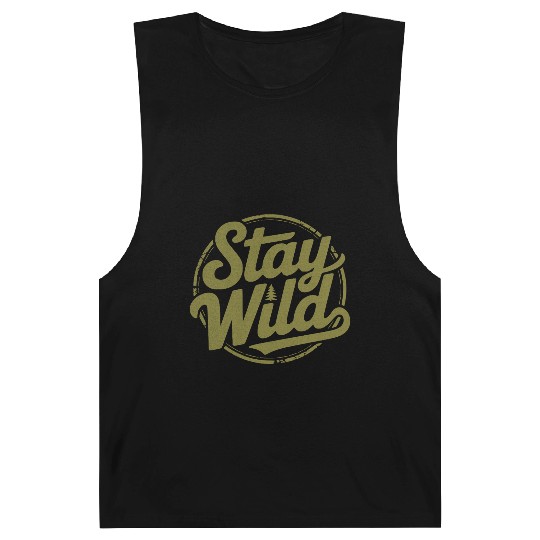 Stay Wild Adventure Typography Design Barnard Tanks
