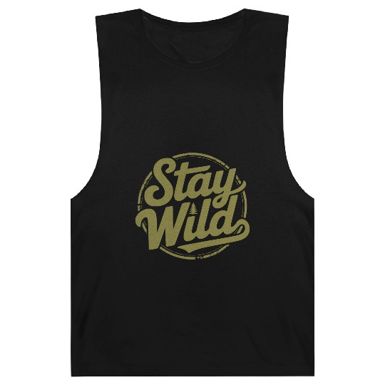 Stay Wild Adventure Typography Design Barnard Tanks