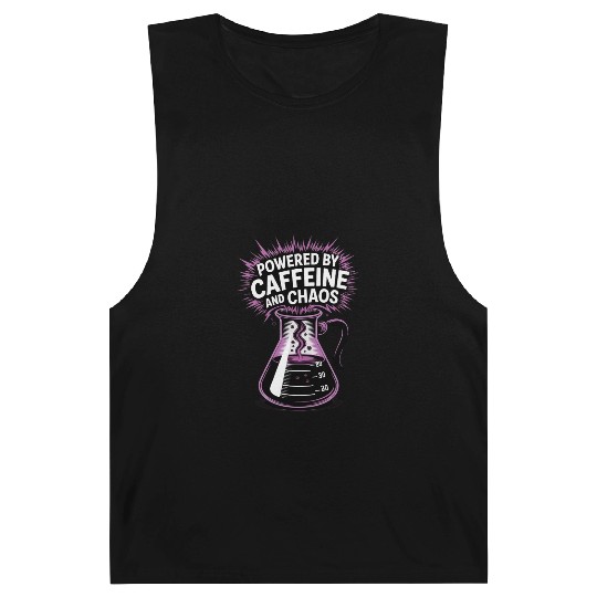 Powered by Caffeine and Chaos Funny Energy Quote Barnard Tanks