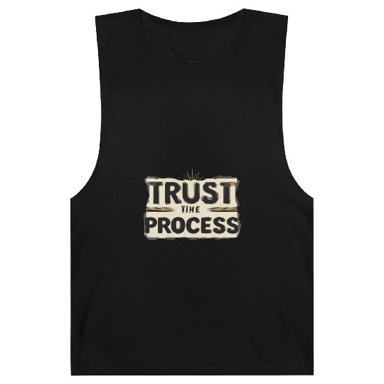 Trust the Process Barnard Tanks