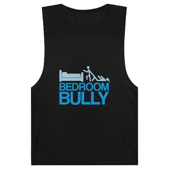 Bedroom Bully Barnard Tanks