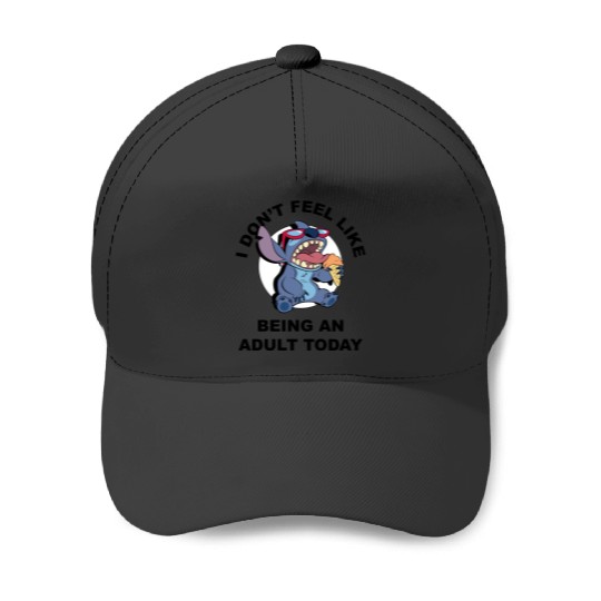 Disney Lilo Stitch I Don't Feel Like Being An Adult Today Baseball Caps