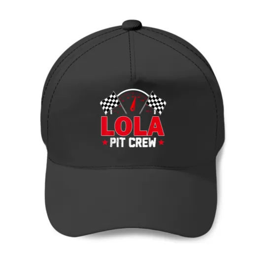 Lola Pit Crew Race Car Racing Birthday Boy Gifts Trend Baseball Caps