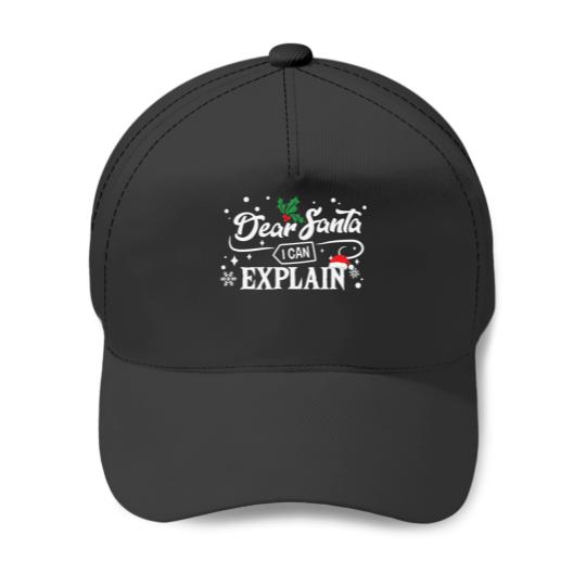 Discover Dear Santa I Can Explain Funny Christmas Baseball Caps