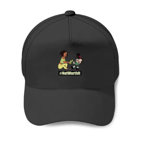 Disney WreckIt Ralph Tiana Vanellope Not Worth It Baseball Caps