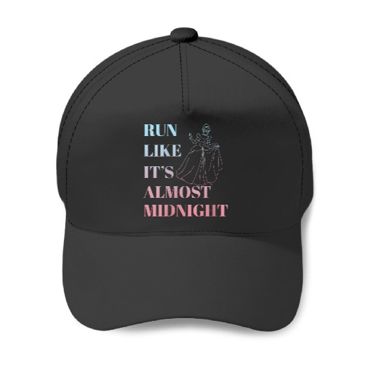 Disneyss Cinde Run Like It Almost Midnight Text Baseball Caps