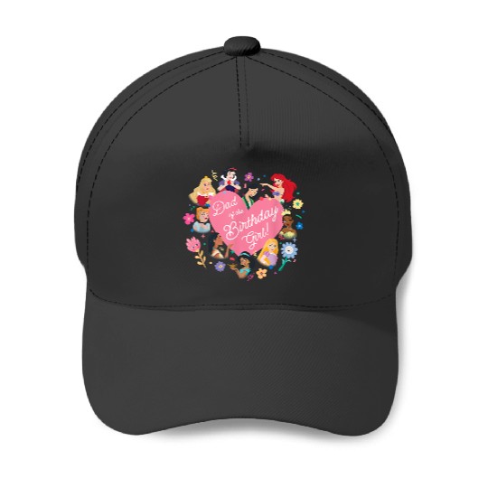Discover Disney Princess Family Heart Dad Of The Birthday Girl Baseball Caps