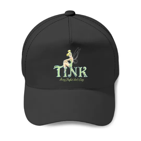 Discover Disney Peter Pan Tinker Bell Being Perfect Isnt Easy Baseball Caps