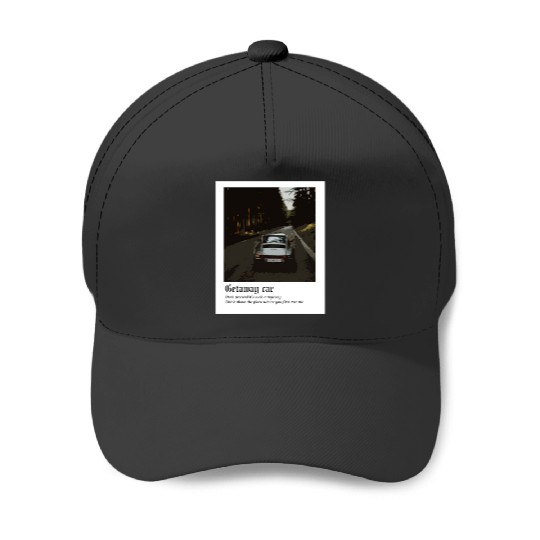 Discover Getaway Car - Taylor Baseball Caps