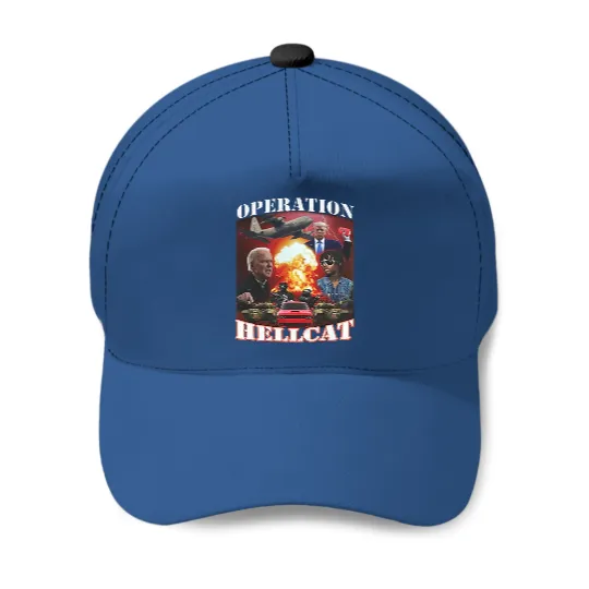 Operation Hellcat Baseball Caps, Biden Die For This Hellcat Baseball Caps
