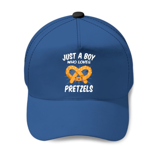 Just A Boy Who Loves Pretzels Baseball Caps