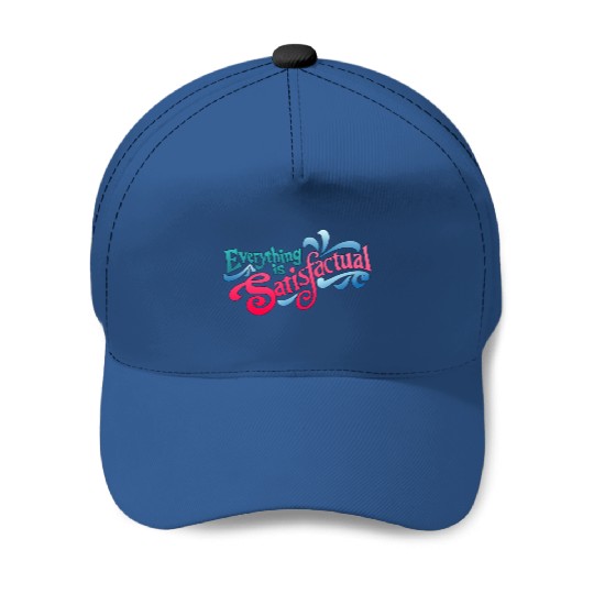 Splash Mountain Baseball Caps / Everything is Satisfactual Baseball Caps / Disneyland