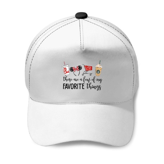 Favorite Things Baseball Caps, Disney Baseball Caps, Target run, starbucks Baseball Caps, coffee Baseball Caps, chic-fil-a shir