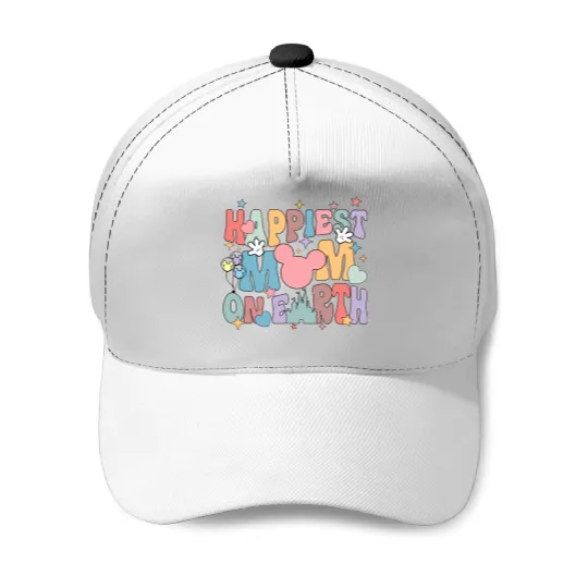 Disney Happiest Mom On Earth Baseball Caps, Disney Mother's Day Baseball Caps, Happy Mom Baseball Caps, Disney Trip Baseball Caps