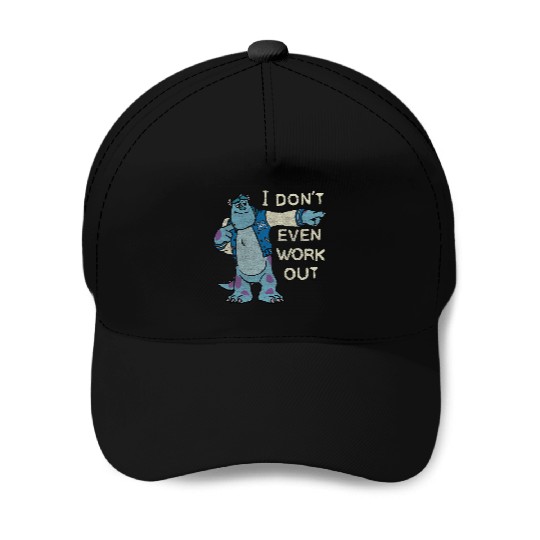 Disney Monsters University I Dont Even Work Out Sulley Baseball Caps