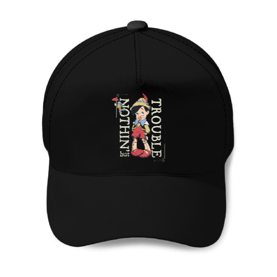 Disneyss Pinocchio Nothin But Trouble Since 1940 Baseball Caps